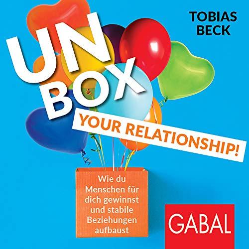 Unbox your Relationship
